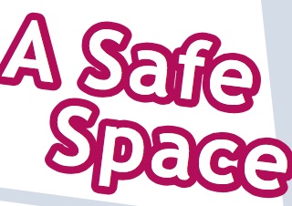A Safe Space